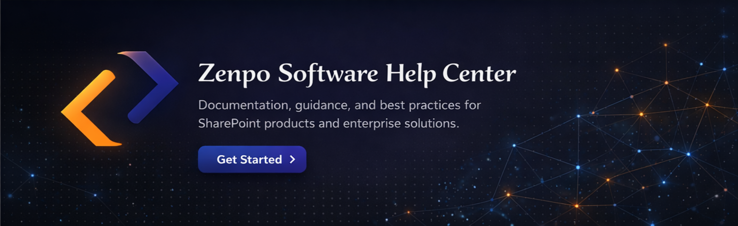 Zenpo Software Help Center — Documentation, guidance, and best practices for SharePoint products and enterprise solutions. Get Started.